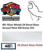 001 Silver Wheels 2K Direct Gloss Aerosol Paint 300 Grams 354