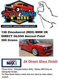 138 Zinnoberrot (RED) BMW 2K DIRECT GLOSS Aerosol Paint 300 Grams