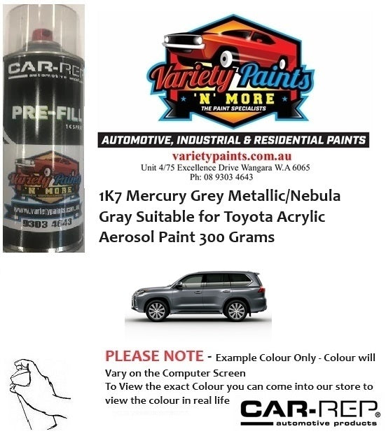1K7 Mercury Grey Metallic/Nebula Gray Suitable for Toyota ACRYLIC Aerosol Paint 300 Grams