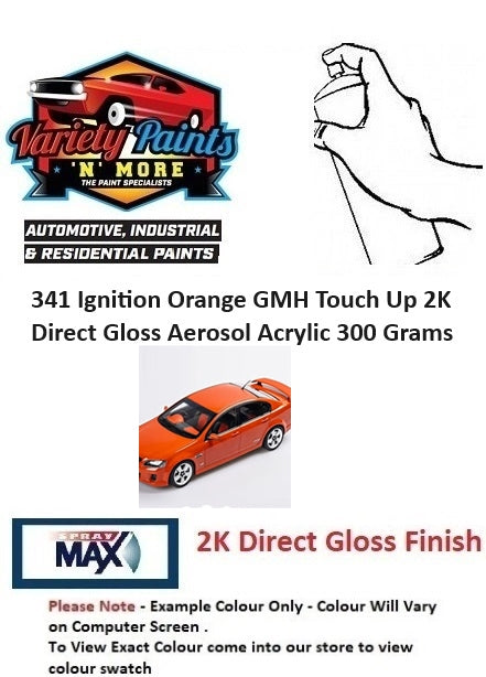 341N Ignition Orange GMH Touch Up 2K Direct Gloss Aerosol Acrylic 300 Grams
