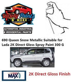 690 Queen Snow Metallic Suitable for Lada 2K Direct Gloss Spray Paint 300 Grams 