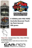 6 VERMILLIAN FIRE FORD Australia Basecoat Touch Up Paint