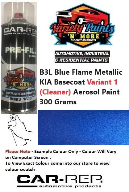B3L Blue Flame Metallic KIA Basecoat Variant 1 (Cleaner) Aerosol Paint 300 Grams