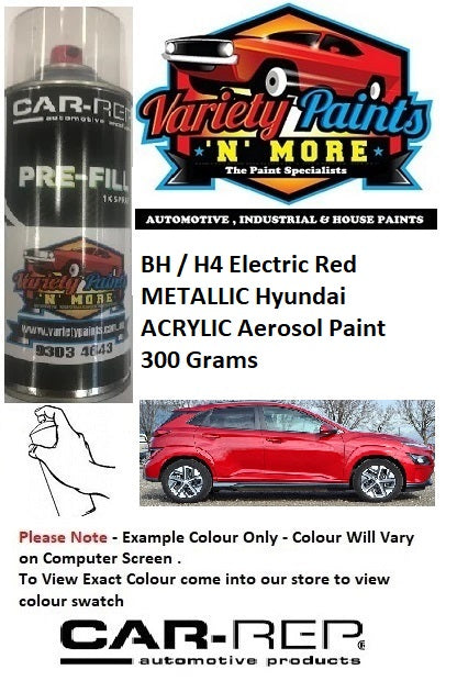 BH / H4 Electric Red METALLIC Hyundai ACRYLIC Aerosol Paint 300 Grams
