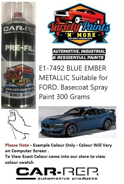 E1-7492 BLUE EMBER METALLIC Suitable for FORD Basecoat Spray Paint 300 Grams