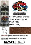 E1127 Golden Bronze SATIN Acrylic spray Paint 300g (Rust Look)