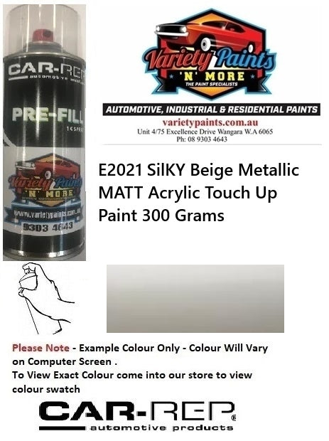 E2021 SilKY Beige Metallic MATT Acrylic Touch Up Paint 300 Grams