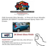 FAK Greenish Blue Metallic  or Peacock Green Metallic NISSAN 2K DIRECT GLOSS