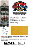 G1721 Gold Metallic SATIN Acrylic Aerosol Paint 300 Grams