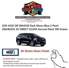 G59-433E OR WA433E Dark Moon Blue 2 Pearl GM/BUICK 2K DIRECT GLOSS Aerosol Paint 300 Grams