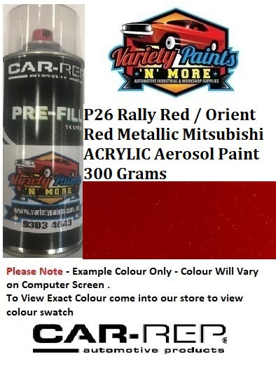 P26 Rally Red / Orient Red Metallic Mitsubishi ACRYLIC Aerosol Paint 300 Grams