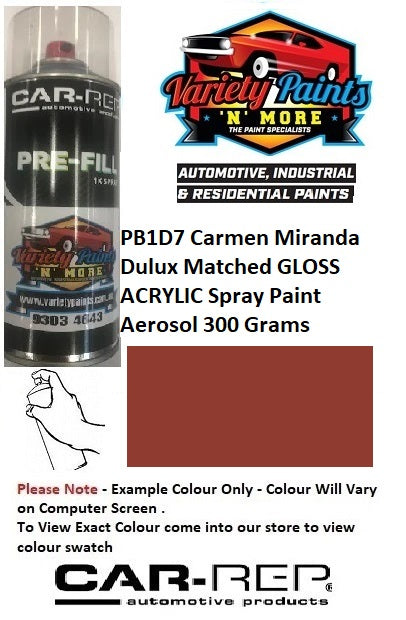 PB1D7 Carmen Miranda Dulux Matched GLOSS ACRYLIC Spray Paint Aerosol 300 Grams