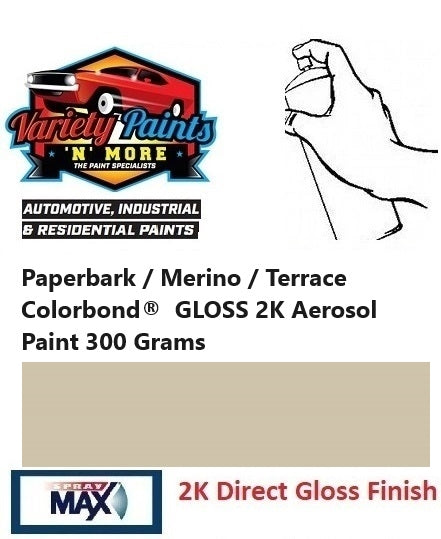 Paperbark / Merino / Terrace Colorbond®  GLOSS 2K Aerosol Paint 300 Grams