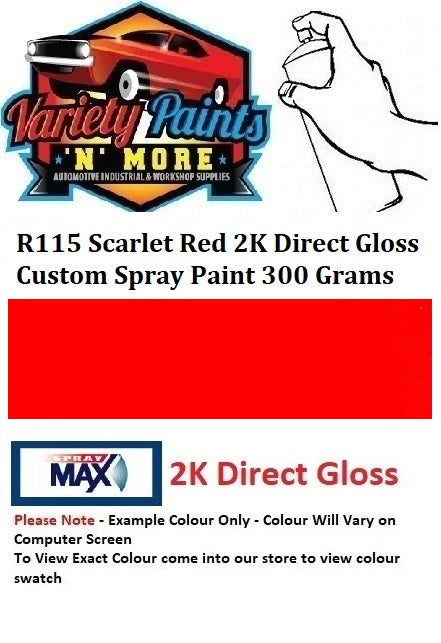 R115 Scarlet Red 2K Direct Gloss Custom Spray Paint 300 Grams