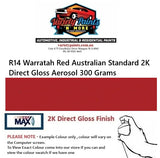 R14 Warratah Red Australian Standard 2K Direct Gloss Aerosol 300 Grams