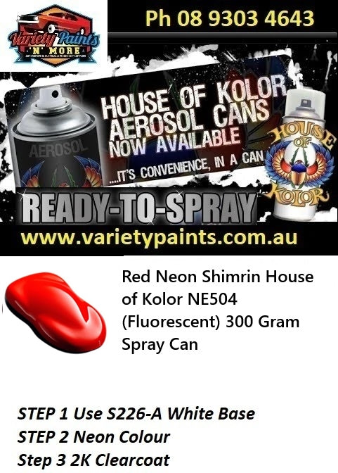 Red Neon Shimrin House of Kolor NE504 (Fluorescent) 300 Gram Spray Can