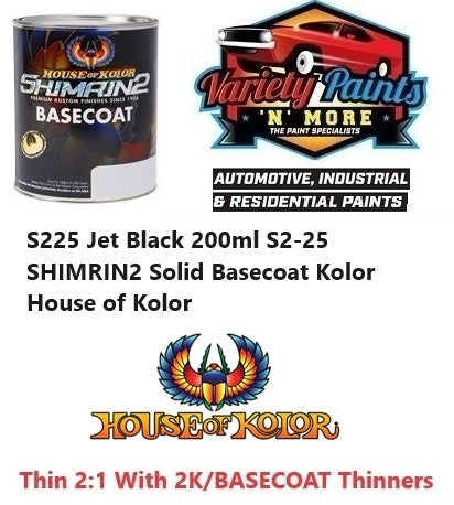 S225 Jet Black 200ml S2-25 SHIMRIN2 Solid Basecoat House of Kolor
