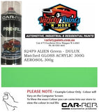 S24F9 ALIEN Green - DULUX Matched GLOSS ACRYLIC 300G AEROSOL 300g