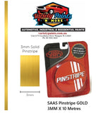SAAS Pinstripe GOLD 3MM X 10 Metres