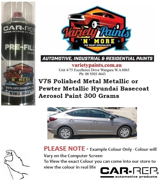 V7S Polished Metal Metallic or Pewter Metallic Hyundai Basecoat Aerosol Paint 300 Grams