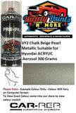 VY2 Chalk Beige Pearl Metallic Suitable for Hyundai ACRYLIC Aerosol 300 Grams