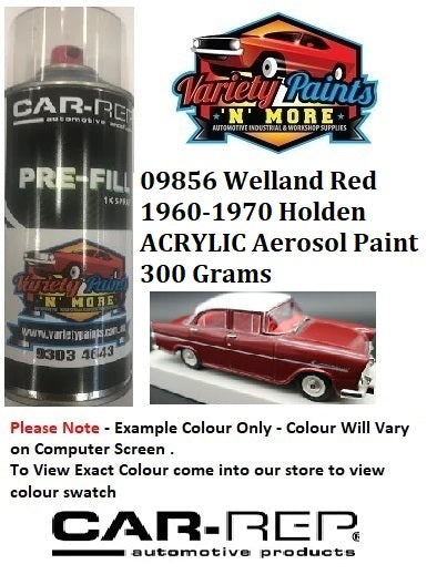 09856 Welland Red 1960-1970 Holden ACRYLIC Aerosol Paint 300 Grams