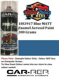 18S3917 Blue MATT Enamel Aerosol Paint 300 Grams