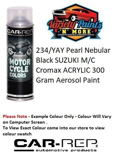 234/YAY Pearl Nebular Black SUZUKI M/C Cromax ACRYLIC 300 Gram Aerosol Paint