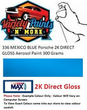 336 MEXICO BLUE Porsche 2K DIRECT GLOSS Aerosol Paint 300 Grams