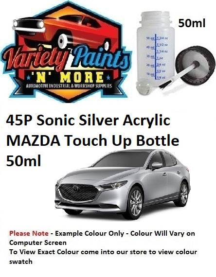 45P Sonic Silver Acrylic MAZDA Touch Up Bottle 50ml