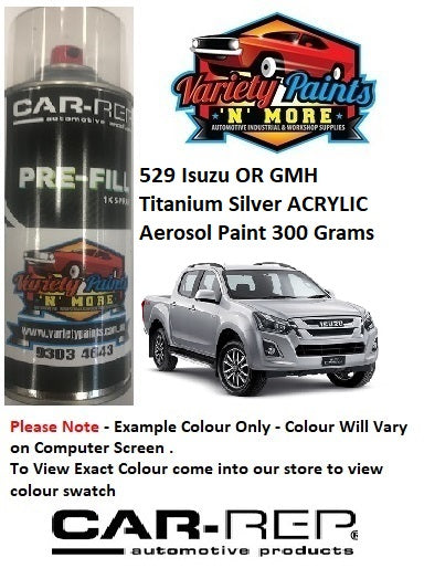 529 Isuzu/GMH Titanium Silver ACRYLIC Aerosol Paint 300 Grams