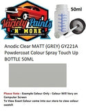 Anodic Clear MATT (GREY) GY221A Powdercoat Colour Spray Touch Up BOTTLE 50ML