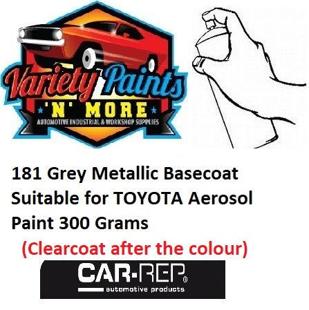 181 Grey Metallic Basecoat Suitable for TOYOTA Aerosol Paint 300 Grams