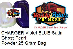 CHARGER Violet BLUE Satin Ghost Pearl Powder 25 Gram Bag