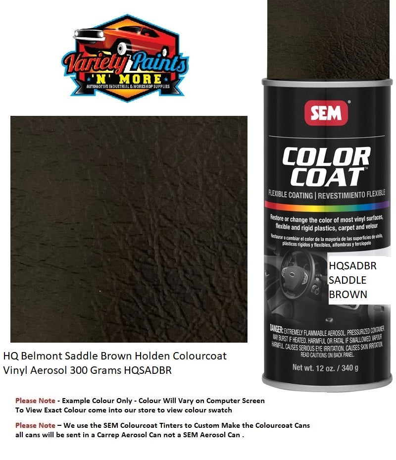 HQ Belmont Saddle Brown Holden Colourcoat Vinyl Aerosol 300 Grams