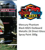 Mercury Phantom Black K025 Outboard Metallic 2K Direct Gloss Spray Paint 300g 1IS 103A