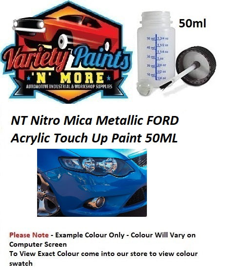 NT Nitro Mica Metallic FORD Acrylic Touch Up Bottle 50ml