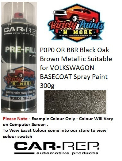 P0P0 OR B8R Black Oak Brown Metallic Suitable for VOLKSWAGON BASECOAT Spray Paint 300g