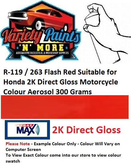 R119 / 263 Flash Red Suitable for Honda 2K Direct Gloss Motorcycle Colour Aerosol 300 Grams