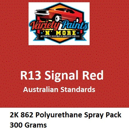 Variety Paints 2K R13 Signal Red Aust Std Aerosol 300 Grams 862 Polyurethane