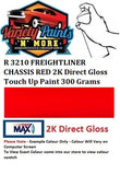 R 3210 FREIGHTLINER CHASSIS RED 2K Direct Gloss Enamel Touch Up Paint 300 Grams