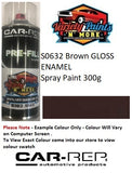 S0632 Brown GLOSS Enamel Spray Paint 300g