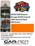S0706 DJM Booster Orange GLOSS Enamel CMP Aerosol Paint 300 Grams