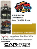 S1616 YELLOW SATIN Enamel Spray Paint 300 Grams