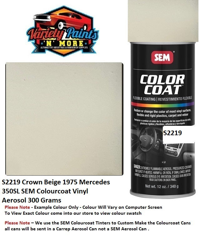 S2219 Crown Beige 1975 Mercedes 350SL SEM Colourcoat Vinyl Aerosol 300 Grams