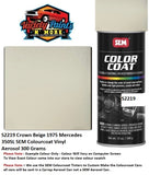 S2219 Crown Beige 1975 Mercedes 350SL SEM Colourcoat Vinyl Aerosol 300 Grams