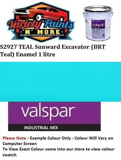 S2927 TEAL Sunward Excavator (BRT Teal) Enamel 1 litre
