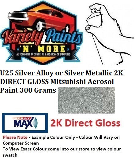 U25 Silver Alloy or Silver Metallic 2K DIRECT GLOSS Mitsubishi Aerosol Paint 300 Grams