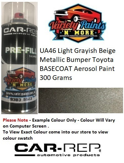 UA46 Light Grayish Beige Metallic Bumper Toyota BASECOAT Aerosol Paint 300 Grams