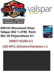000124 Monument Gloss Valspar 862 1 LITRE  Paint Mix 2K Polyurethane 4:1